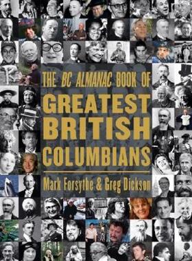 【预售】The BC Almanac Book of Greatest British Columbians