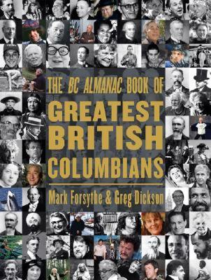 【预售】The BC Almanac Book of Greatest British Columbians