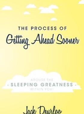 【预售】The Process of Getting Ahead Sooner: Arouse the