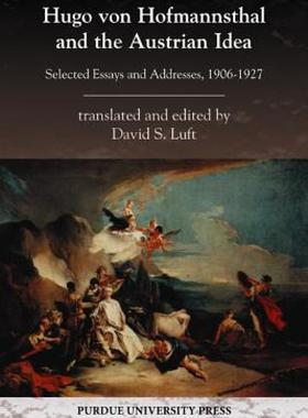 【预售】Hugo Von Hofmannsthal and the Austrian Idea:
