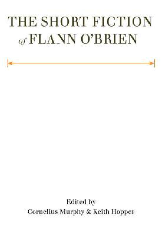 【预售】Short Fiction of Flann O'Brien