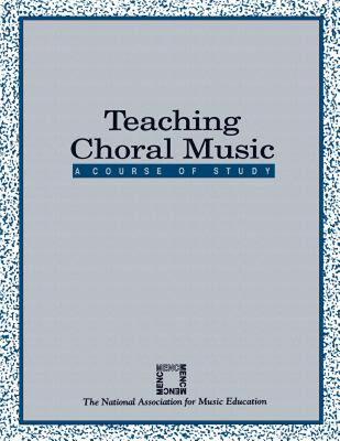 【预售】Teaching Choral Music: A Course of Study
