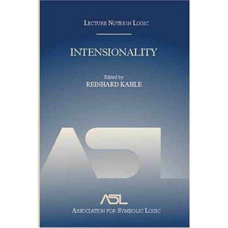 【预售】Intensionality: Lecture Notes in Logic 22