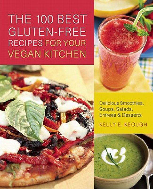 【预售】The 100 Best Gluten-Free Recipes for Your Vegan