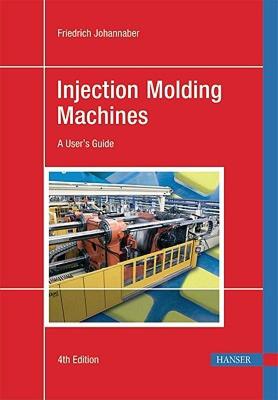 【预售】Injection Molding Machines: A User's Guide