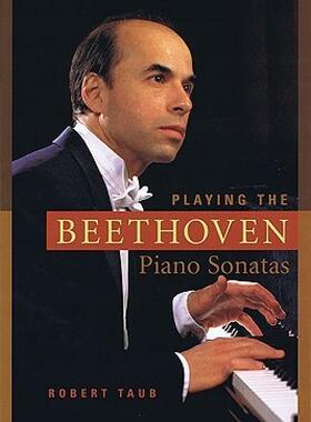 【预售】Playing the Beethoven Piano Sonatas