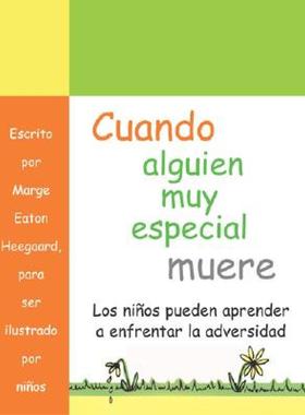 【预售】Cuando Alguien Muy Especial Muere: Los Ninos