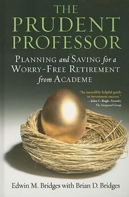 【预售】The Prudent Professor: Planning and Saving for a