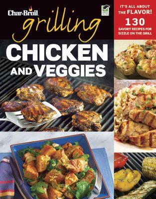 【预售】Char-Broil's Grilling Chicken and Veggies: 150