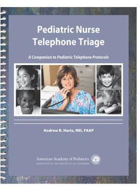 【预售】Pediatric Nurse Telephone Triage: A Companion to