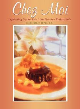 【预售】Chez Moi: Lightening Up Recipes from Famous