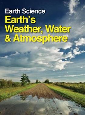 【预售】Earth Science: Earth's Weather, Water and Atmosphere