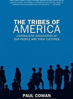 【预售】The Tribes of America: Journalistic Discoveries of