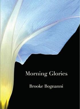 【预售】Morning Glories & Other Poems