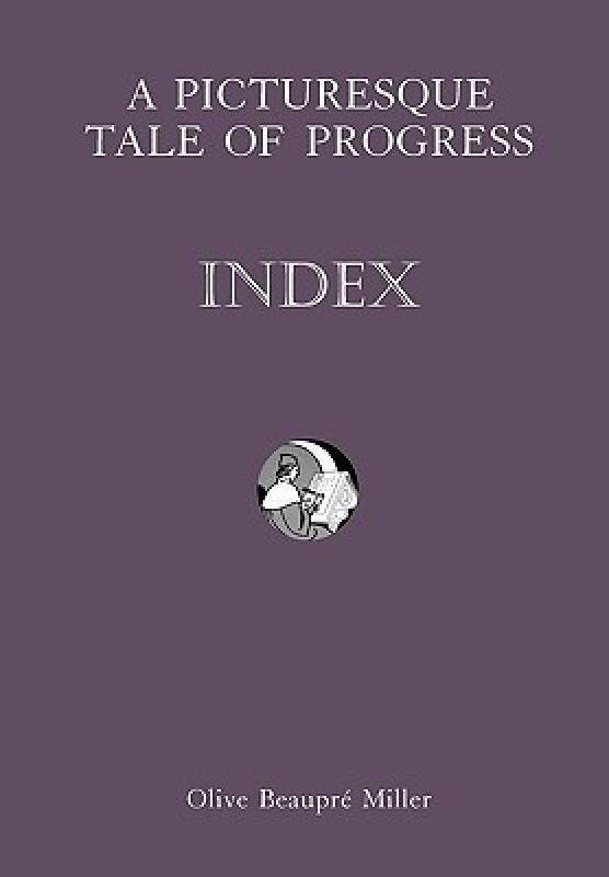 【预售】A Picturesque Tale of Progress: Index IX