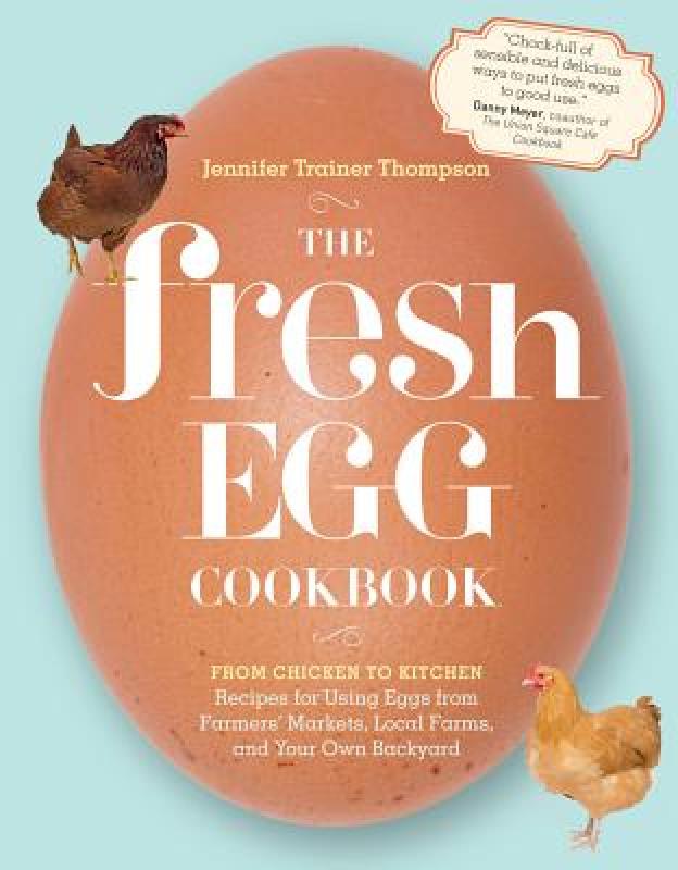 【预售】The Fresh Egg Cookbook: From Chicken to Kitchen