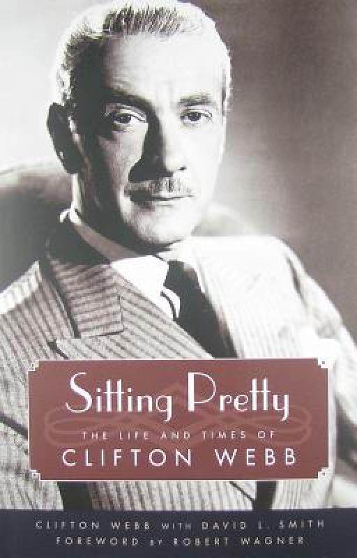 【预售】Sitting Pretty: The Life and Times of Clifton Webb