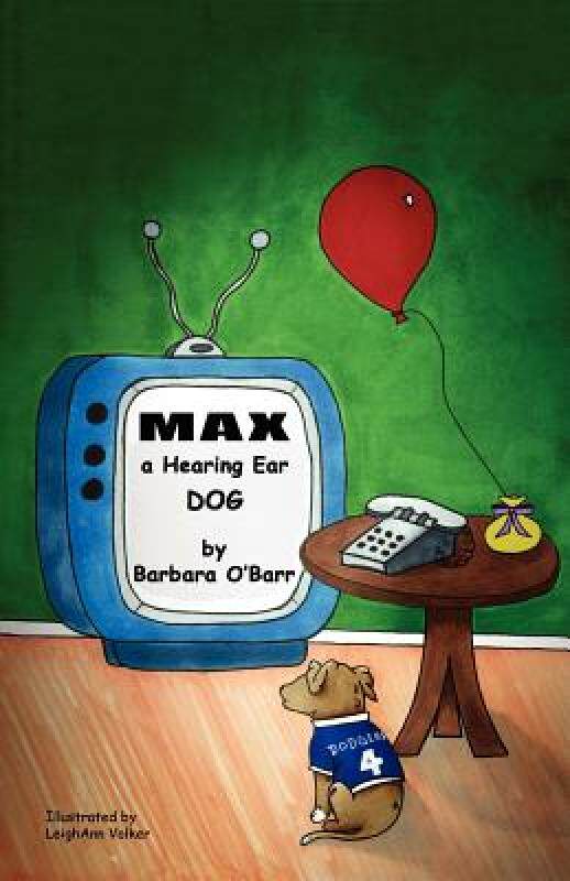 【预售】Max: A Hearing Ear Dog