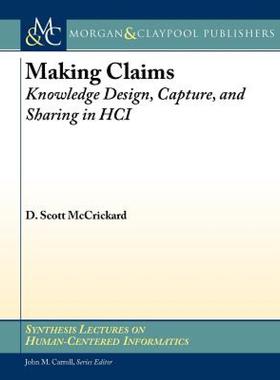 【预售】Making Claims: Knowledge Design, Capture, and