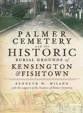 【预售】Palmer Cemetery and the Historic Burial Grounds of