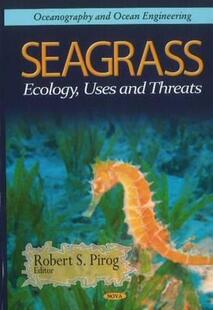 【预售】Seagrass: Ecology, Uses, and Threats