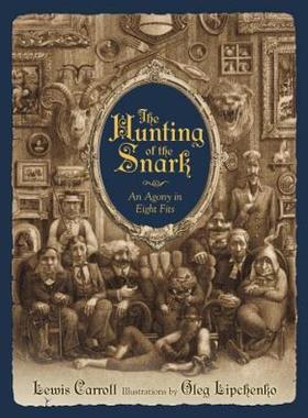 【预售】The Hunting of the Snark: An Agony in Eight Fits