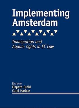 【预售】Implementing Amsterdam: Immigration and Asylum