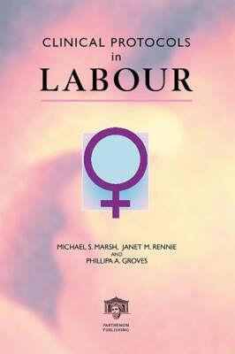 【预售】Clinical Protocols in Labour