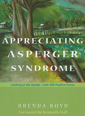 【预售】Appreciating Asperger Syndrome: Looking at the