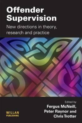 【预售】Offender Supervision: New Directions in Theory