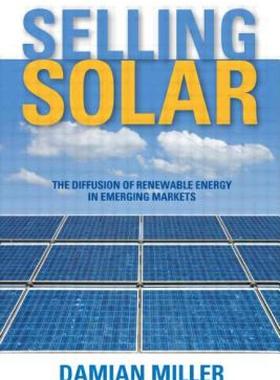 【预售】Selling Solar: The Diffusion of Renewable Energy in