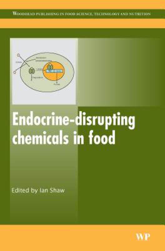 【预售】Endocrine-Disrupting Chemicals in Food