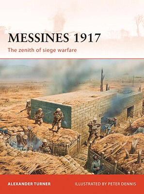 【预售】Messines 1917: The Zenith of Siege Warfare