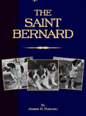【预售】The Saint Bernard - A Presentation of the Origin
