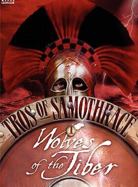 【预售】Tros of Samothrace 1: Wolves of the Tiber