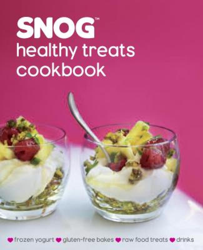 【预售】Snog Healthy Treats Cookbook