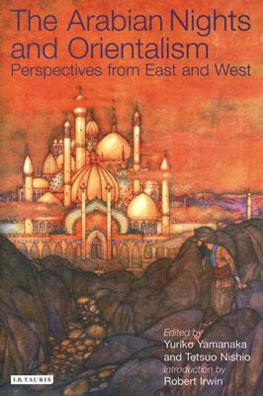 【预售】The Arabian Nights and Orientalism: Perspectives