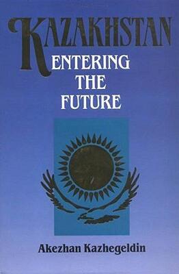【预售】Kazakhstan: Entering the Future