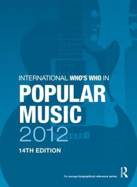 【预售】International Who's Who in Popular Music 2012