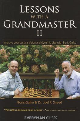 现货 Lessons with a Grandmaster II: Improve Your Tactical