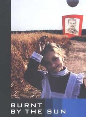 【预售】Burnt by the Sun: The Film Companion