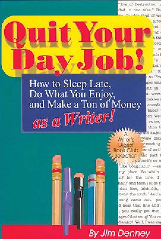 【预售】Quit Your Day Job!: How to Sleep Late, Do What You