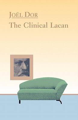 【预售】Clinical Lacan