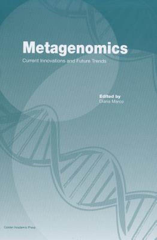 【预售】Metagenomics: Current Innovations and Future Trends