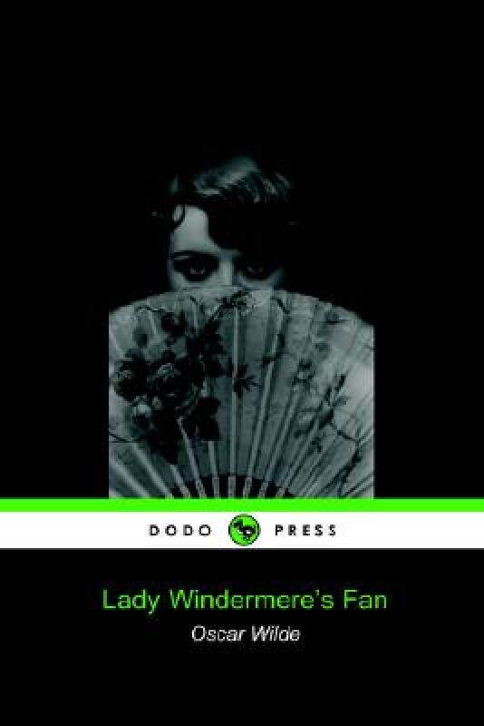 【预售】Lady Windermere's Fan (Dodo Press)