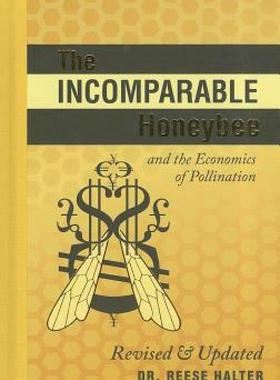 【预售】The Incomparable Honeybee and the Economics of