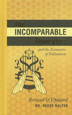 【预售】The Incomparable Honeybee and the Economics of