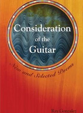 【预售】Consideration of the Guitar: New and Selected Poems