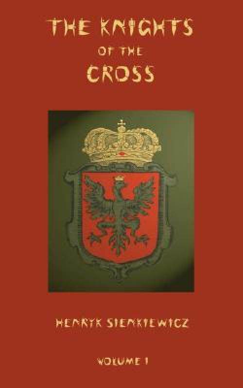 【预售】The Knights of the Cross - Volume 1