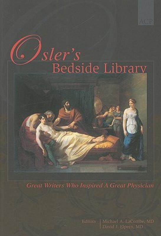 【预售】oslers bedside library: great writers who inspired